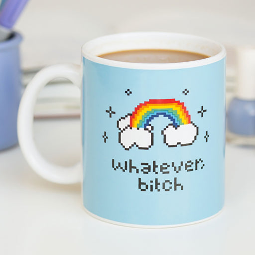 Whatever B*tch Mug Fill With Coffee